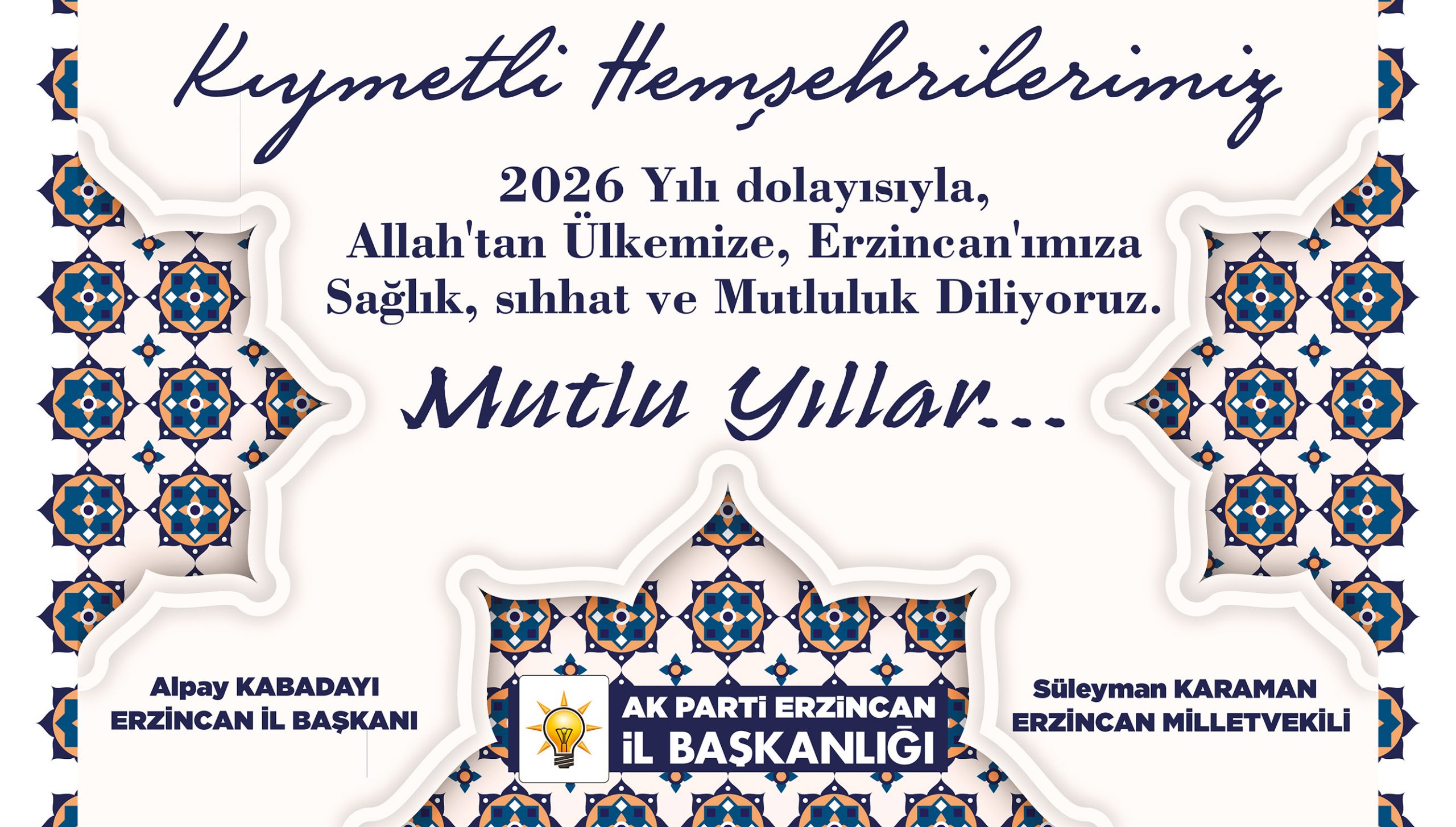 AK PARTİ ERZİNCAN İL BAŞKANLIĞI’NDAN 2026 YILI MESAJI